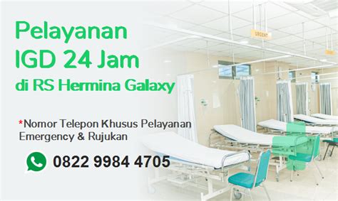 Hermina Hospitals Pelayanan Igd 24 Jam Rs Hermina Galaxy