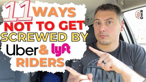 11 ways not to get screwed by lyft and uber passengers youtube