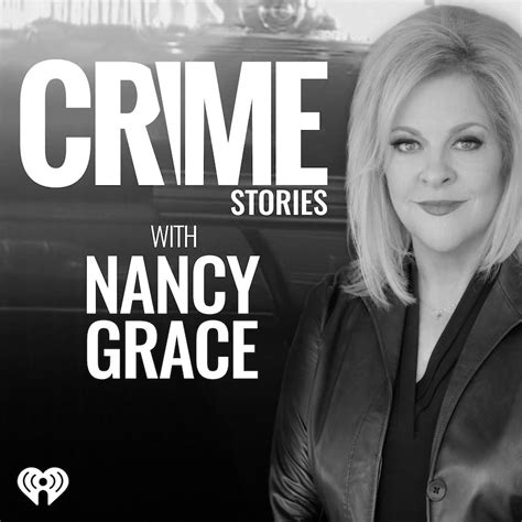 Crime Stories With Nancy Grace On Stitcher