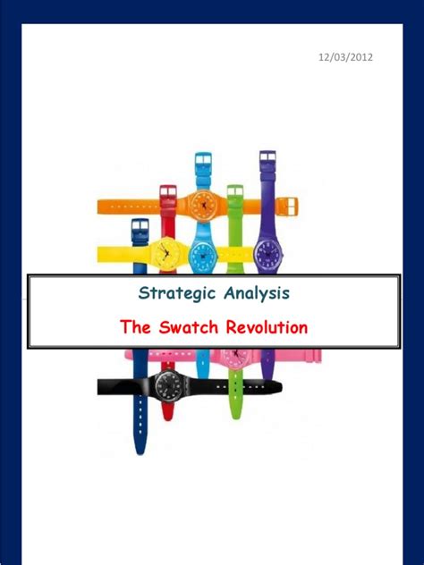 Strategic Analysis_Swatch case.docx | Strategic Management | Brand