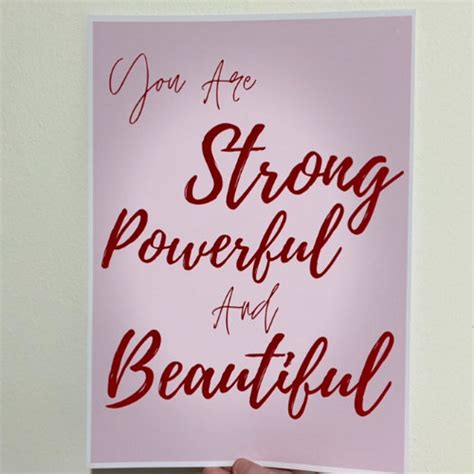 You Are Strong Powerful And Beautiful A4 Print Quote Etsy