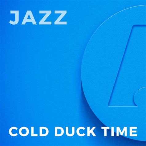 Cold Duck Time Arr By Alan Baylock — Accompany