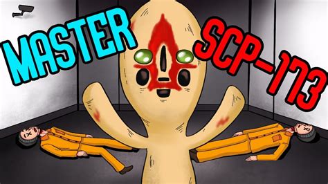 How To Master Scp 173 In 2 Minutes Pros Only Scp Secret Laboratory