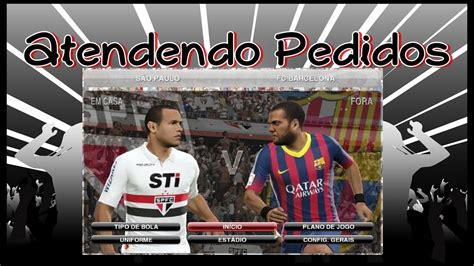 Zubizarreta, herrera (busquets), nadal, koeman, soler, bakero (juan carlos), salinas, stoichkov (goikoetchea), amor, witschge, begiristain. São Paulo vs. Barcelona│GAMEPLAY│PES 2014 - YouTube