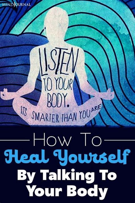 How To Heal Yourself By Mindfully Talking To Your Body Self Development Books Personal Growth