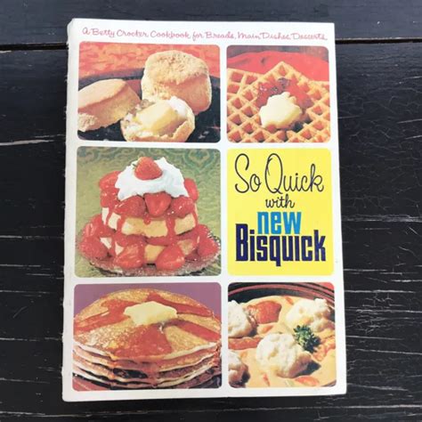 Vintage So Quick With New Bisquick Betty Crocker Recipe Book 1967 2nd