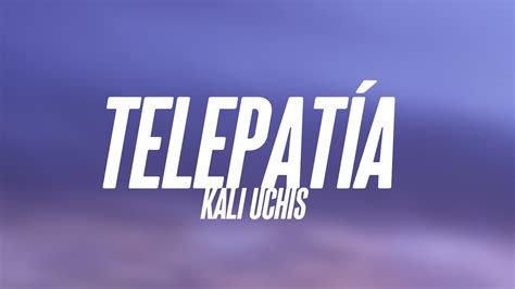 Telepat A Kali Uchis Lyrics Youtube