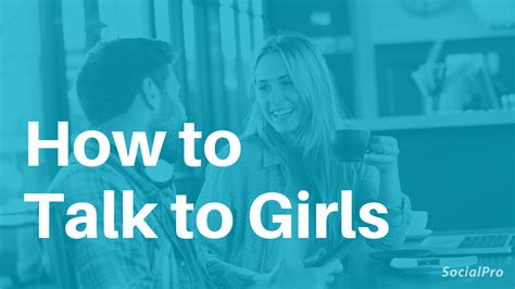 How To Talk To Girls 15 Tips To Catch Her Interest Socialself 2023