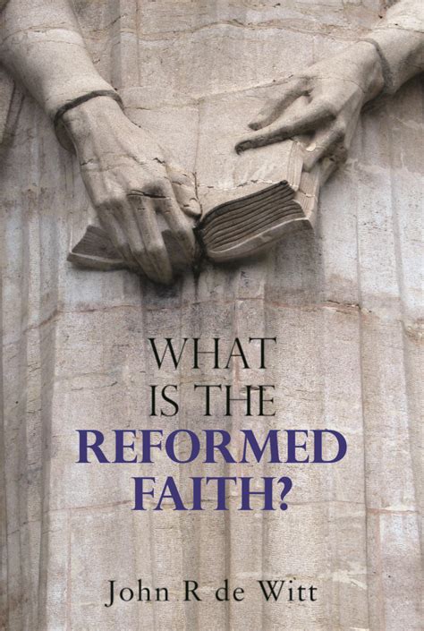 What Is The Reformed Faith Beulah Book Shop