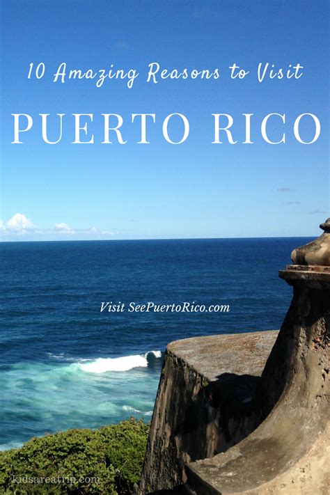 10 Amazing Reasons To Visit Puerto Rico Kids Are A Trip Puerto Rico