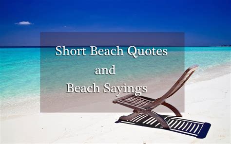 Beach Quotes And Sayings With Pictures