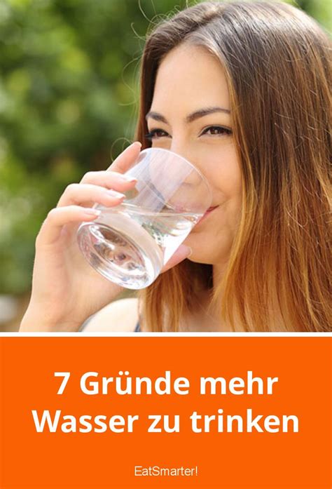 Gr Nde Mehr Wasser Zu Trinken Eat Smarter