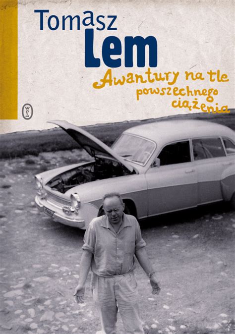 Stanisław lem jest najczęściej tłumaczonym polskim autorem1. Stanisław Lem - książki o Lemie