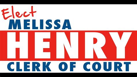 Melissa Henry Clerk Of Court Youtube