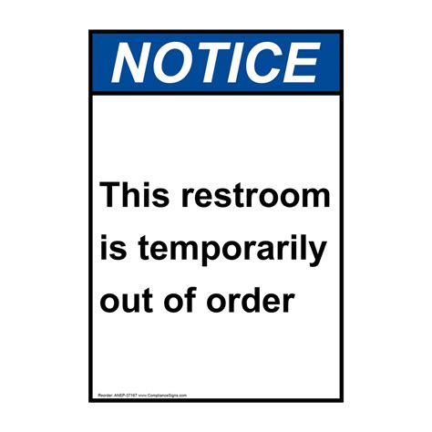 Jumping a queue, borrowing something without permission or not saying 'thank you'. ANSI This Restroom Is Temporarily Out Of Order Sign ANE-37167