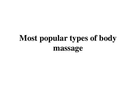 Most Popular Types Of Body Massage