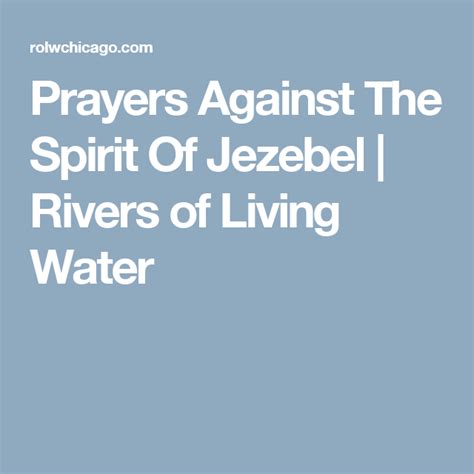 Prayers Against The Spirit Of Jezebel Rivers Of Living Water