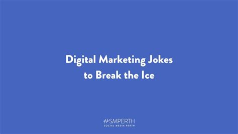 If you want an easy gag, incorporate a prop during your icebreaker. Digital Marketing Jokes to Break the Ice - YouTube
