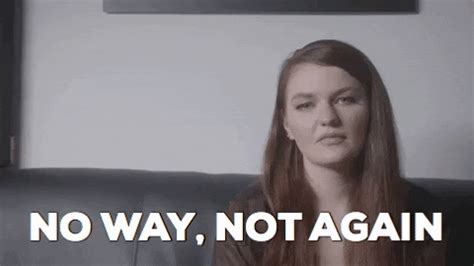 Do I Have To No Way GIF By Ryn Dean Find Share On GIPHY