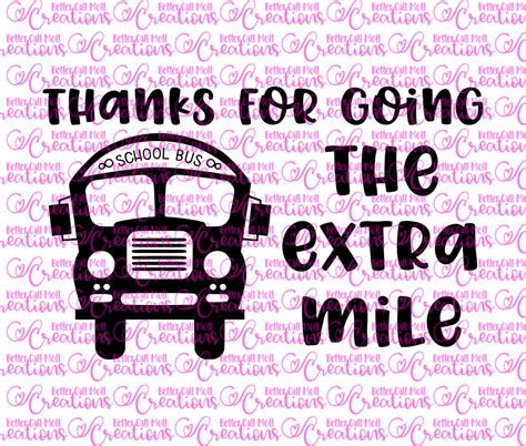 Thanks For Going The Extra Mile Svg And Png Pot Holder Design Design For Bus Driver Etsy