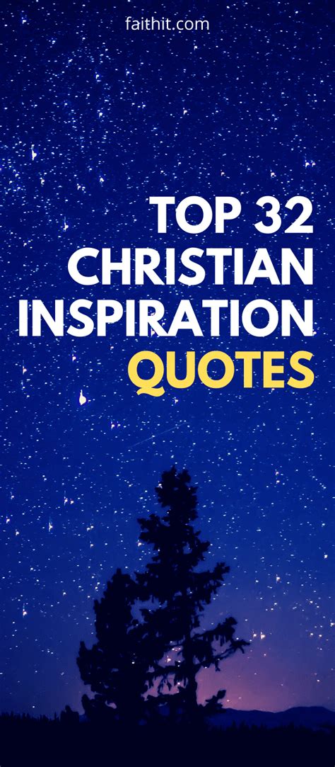 Top 32 Christian Inspirational Quotes To Inspire Everyday Living