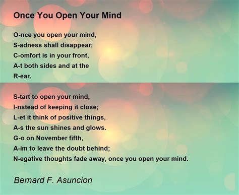 Once You Open Your Mind By Bernard F Asuncion Once You Open Your
