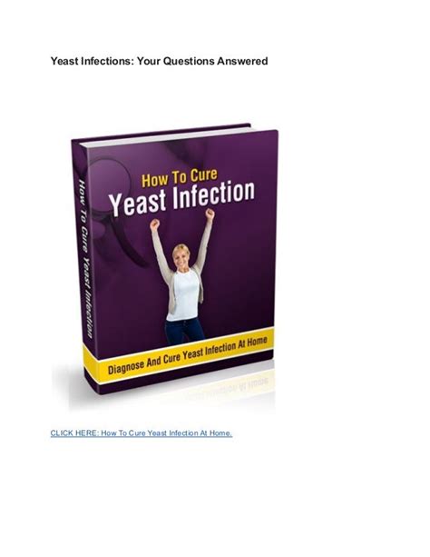 Yeast Infections Your Questions Answeredpdf