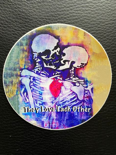 Vinyl Sticker Grateful Dead They Love Each Other Tleo Etsy