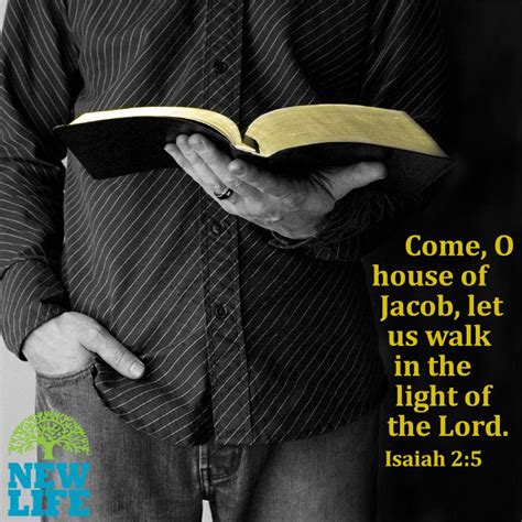 Come O House Of Jacob Let Us Walk In The Light Of The Lord Isaiah