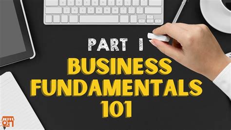 Business Fundamentals Part 1 Youtube