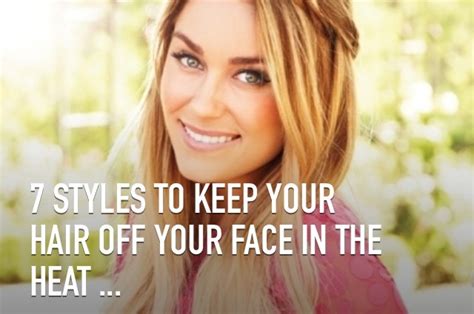 💆7 Hairstyles To Keep Your Hair Off Your Face This Summer💆 Musely