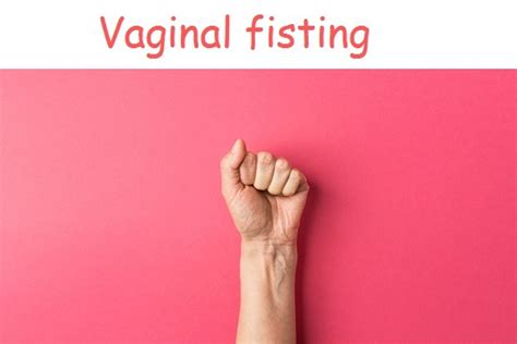 Vaginal Fisting Er Det Gte En Komplet Nybegynder Guide Til Fisting Fantastisk Dildo Guide