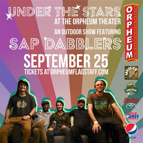 Under The Stars At The Orpheum Theater Featuring Sap Dabblers Under
