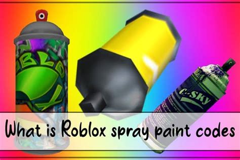 440 Roblox Spray Paint Codes August 2022 Working Ids 2022