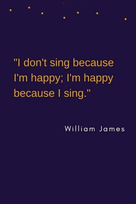 I Dont Sing Because Im Happy Im Happy Because I Sing Quotes