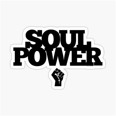 Soul Power Sticker By Equaliteez Redbubble