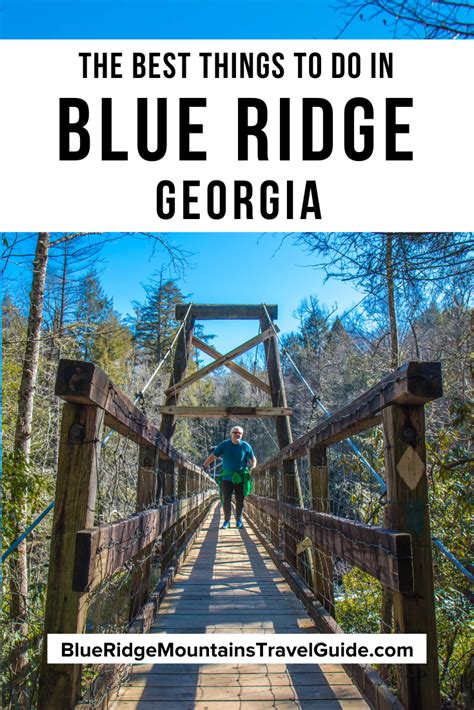 The Best Things To Do In Blue Ridge Ga Blue Ridge Mountains Travel Guide
