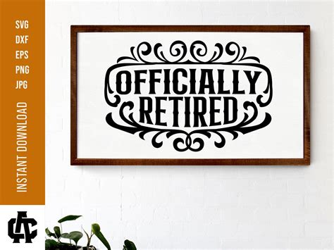 Officially Retired Svg Retirement Svg Retirement Shirt Etsy