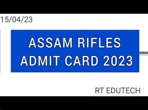 Assam Rifles Technical And Tradesman Admit Card Date Assam