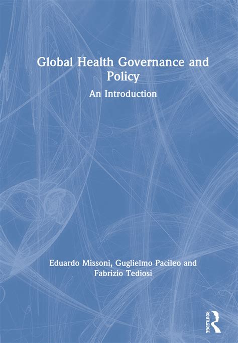 Global Health Governance And Policy An Introduction 1st Edition E