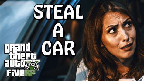 gta 5 how to steal cars in fivem youtube