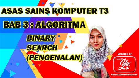 Dengan merujuk kepada rajah 3 , model kemahiran berfikir merupakan. Asas Sains Komputer Tingkatan 3 - Binary Search - YouTube