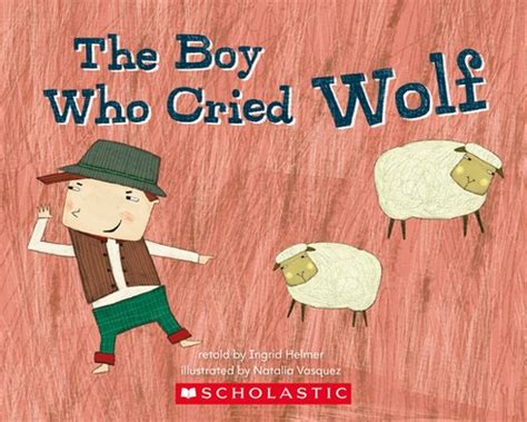 The Boy Who Cried Wolf 2010 Edition Open Library
