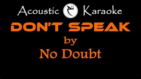 Dont Speak No Doubt Acoustic Karaoke Youtube