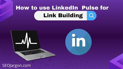 How To Use Linkedin Pulse To Leverage Your Content And Link Building