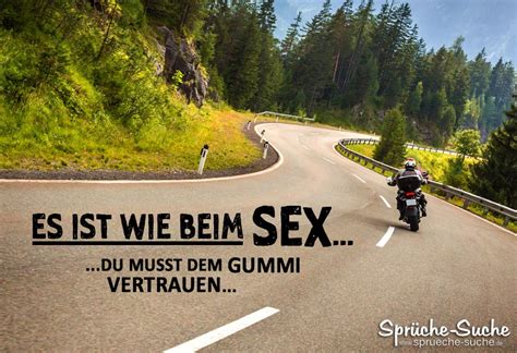 Es Ist Wie Beim Sex Sprüche Für Motorradfahrer