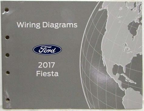 2017 Ford Fiesta Electrical Wiring Diagrams Manual