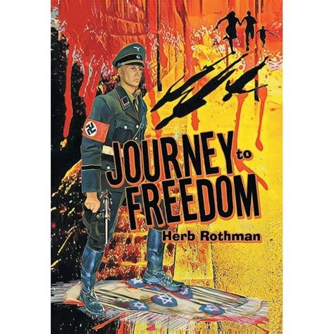 Journey To Freedom Based On A True Story Hardcover