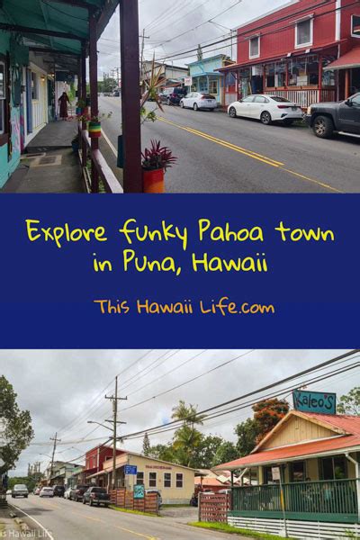 Pahoa Town This Hawaii Life