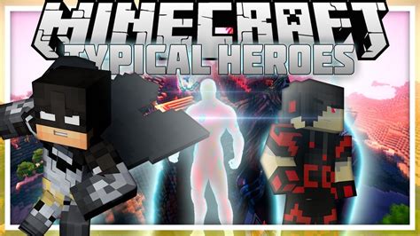 Minecraft Mod Showcase Typical Heroes Youtube